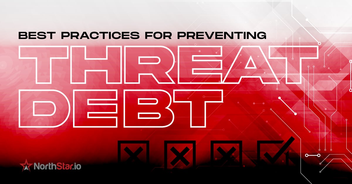 Threat Debt Best Practices